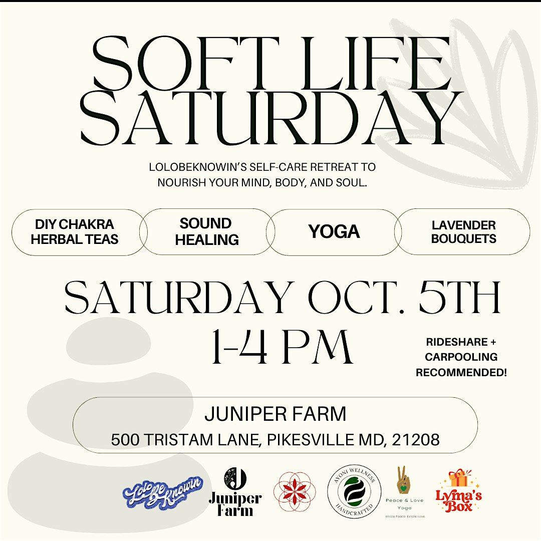 Soft Life Saturday Wellness Day