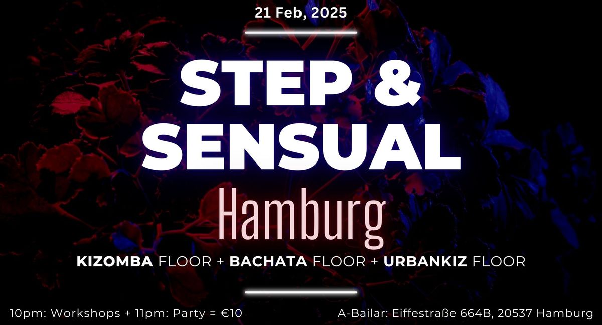 Step and Sensual, Hamburg 