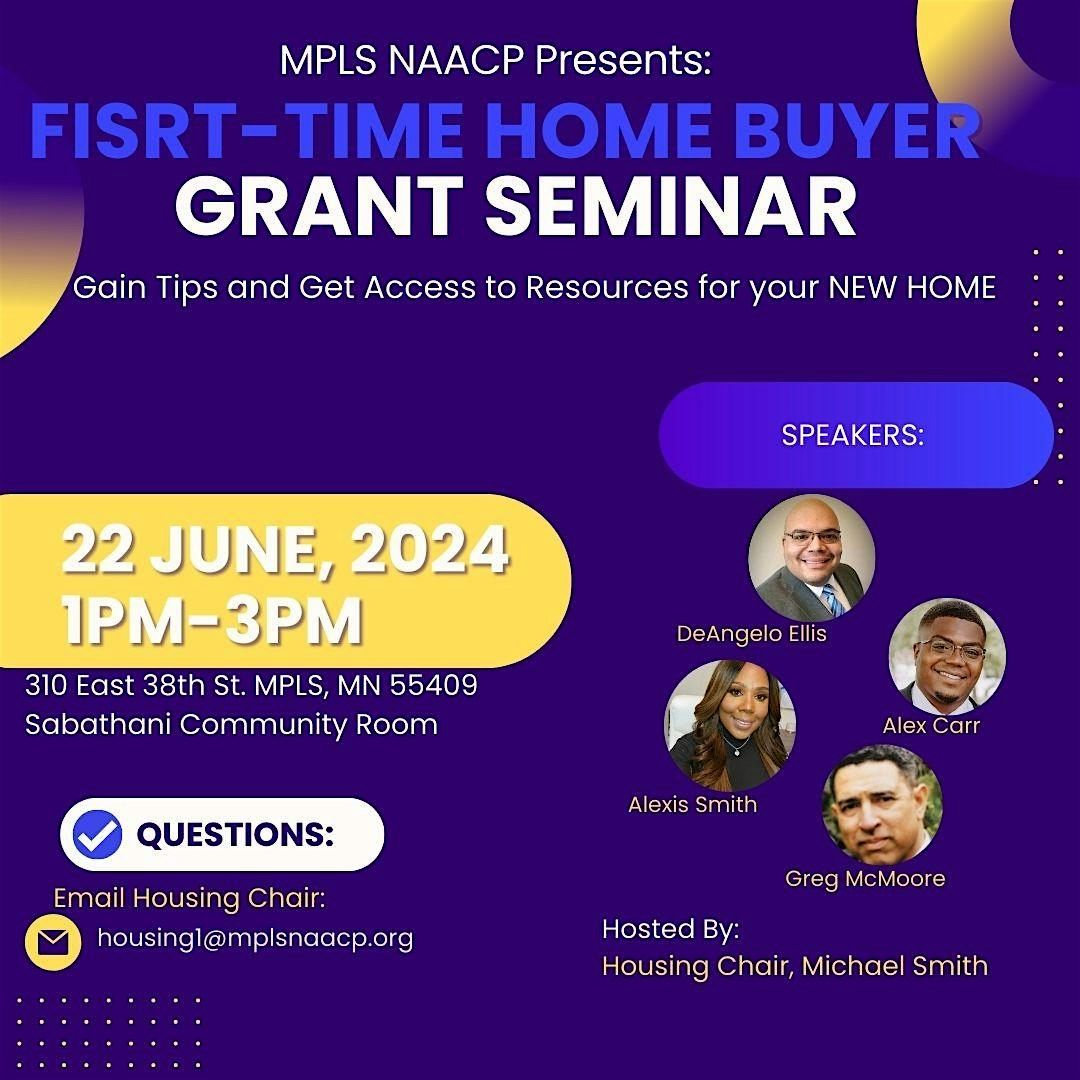 MPLS NAACP Presents First Time Home Buyer Grant Seminar