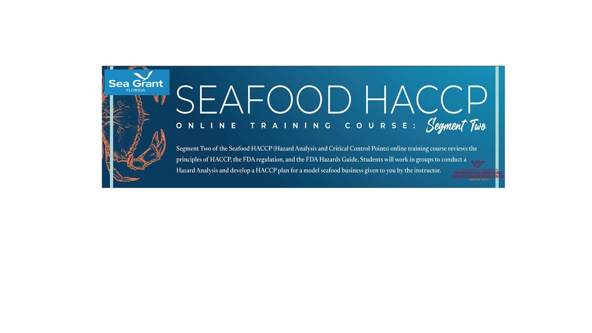 Virtual Seafood HACCP Segment Two Training