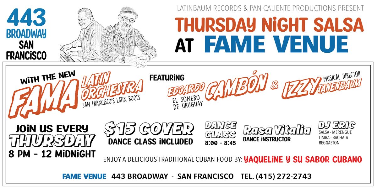 Thursday Night Salsa w\/ FAMA Latin Orchestra - Fame Venue, 443 Broadway, SF
