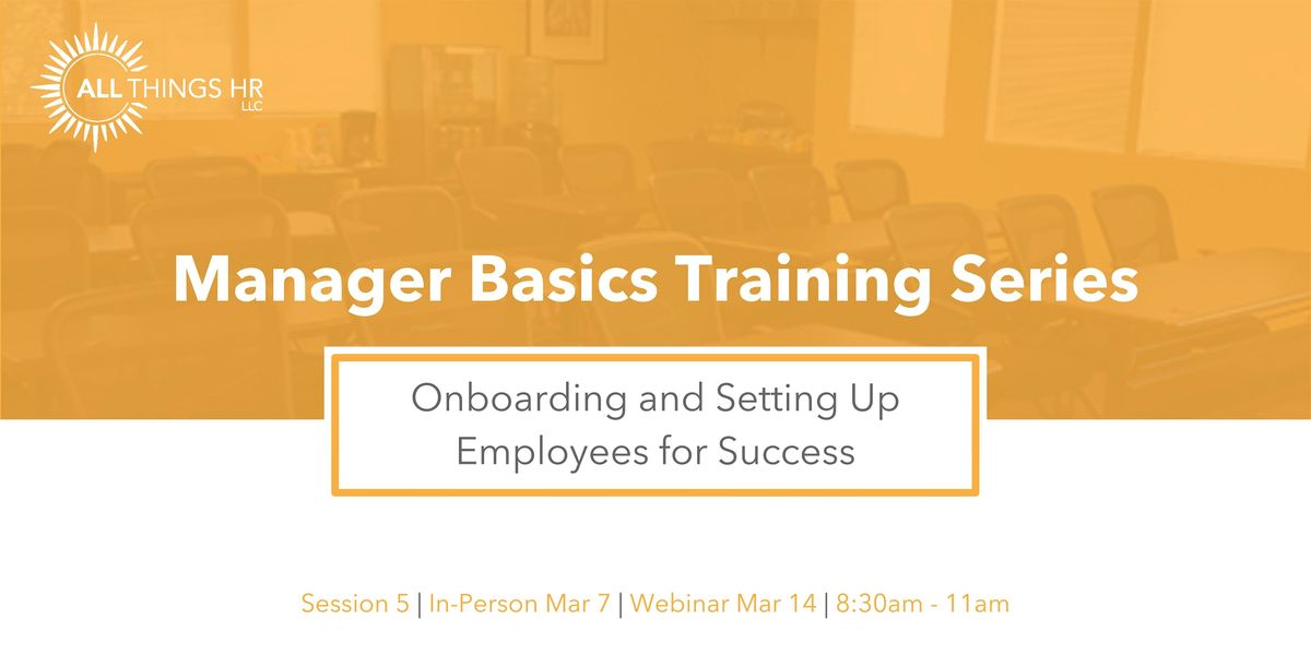 Onboarding and Setting Up Employees for Success Webinar