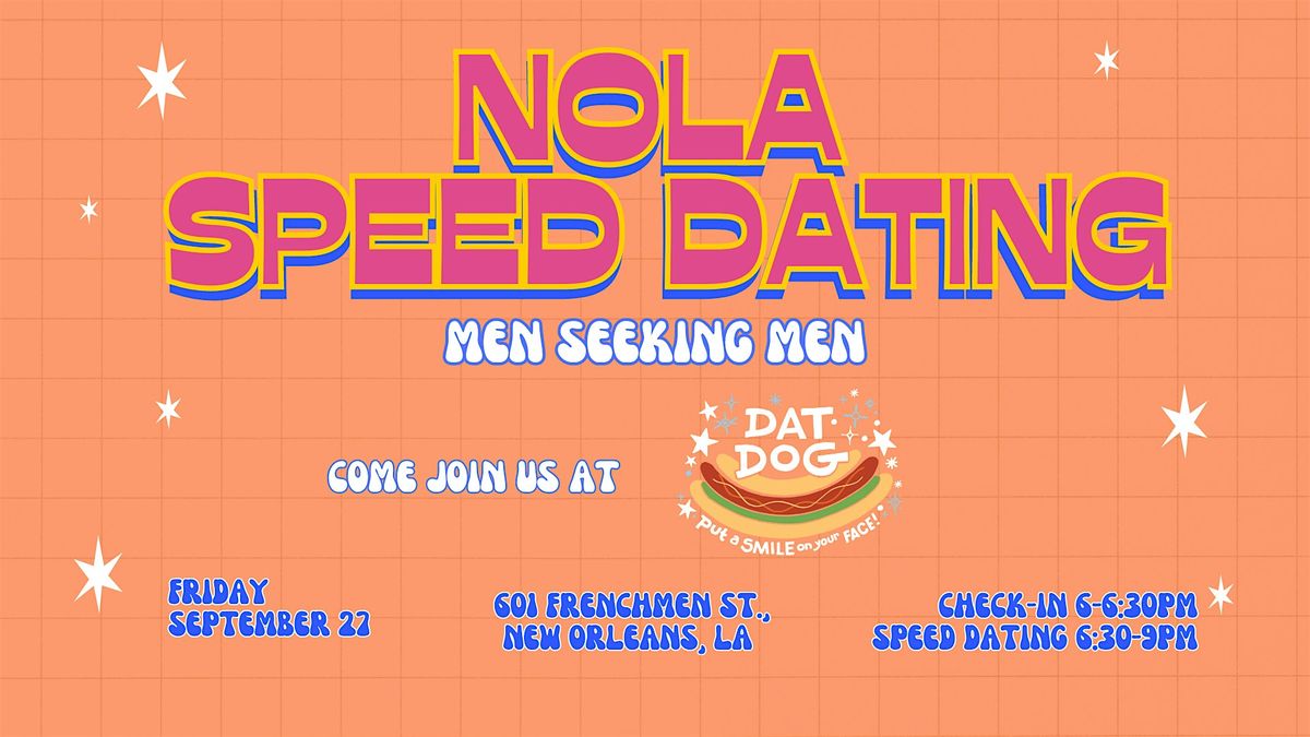 9\/27 - NOLA Speed Dating @ Dat Dog Frenchmen