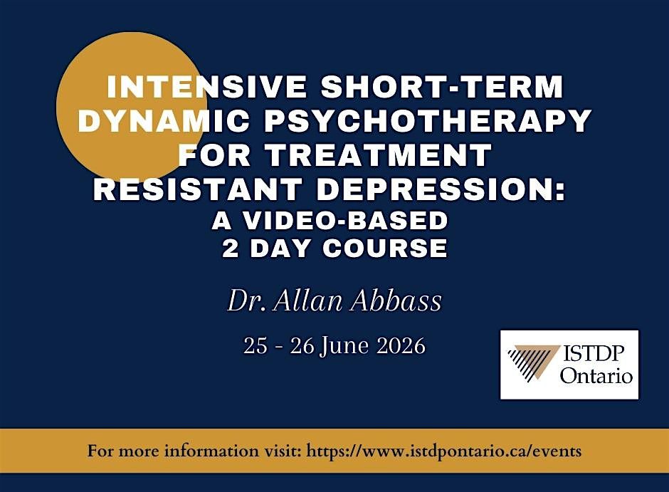 ISTDP for Treatment Resistant Depression: a video-based 2 day course