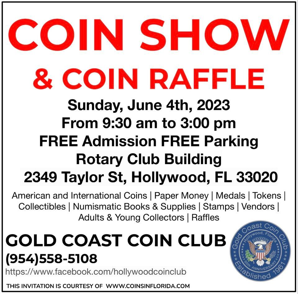 Coin Show and Coin Raffle in Hollywood, Florida. Gold Coast Coin Club