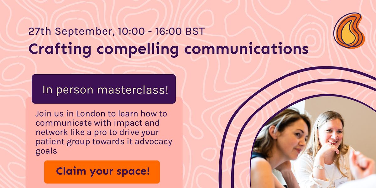 In-person masterclass | Crafting compelling communications
