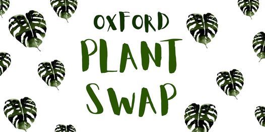 Oxford Plant Swap Sept '21
