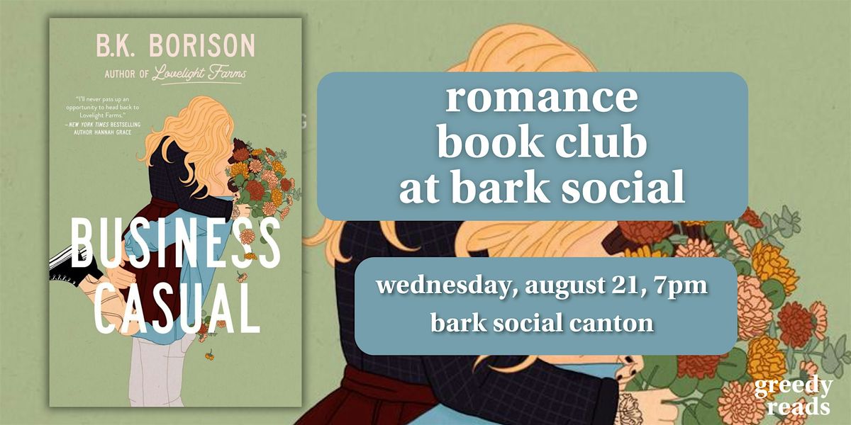 Romance Book Club @ Bark Social: "Business Casual" by B.K. Borison