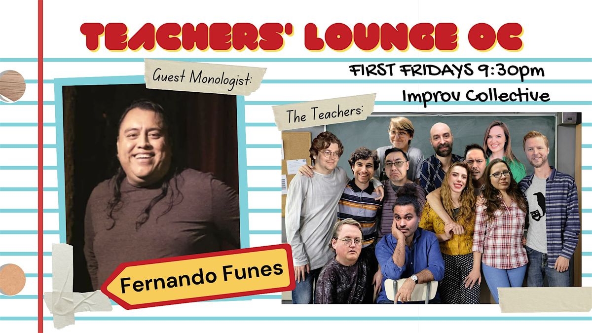 Teachers' Lounge ft. Fernando Funes!