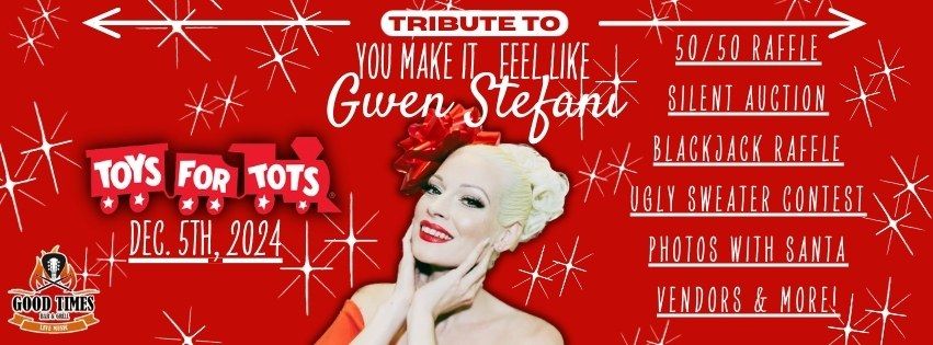 Toys for Tots Charity - Gwen Stefani Tribute and Townsky's Holiday Revue