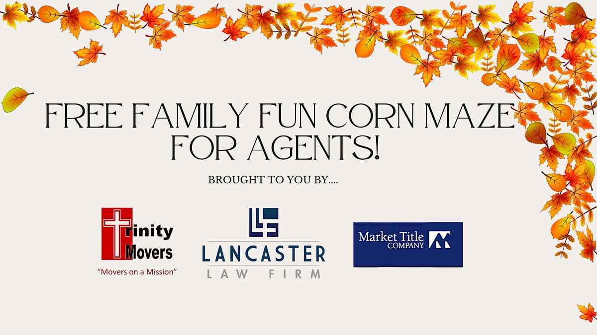 Free Corn Maze For Agents!