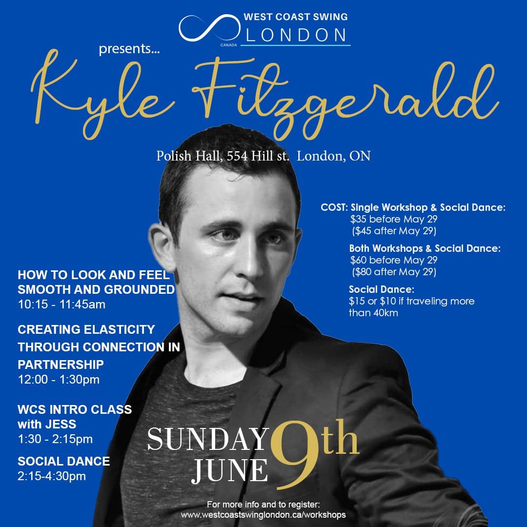 West Coast Swing Workshops and Social Dancing with Kyle Fitzgerald! 