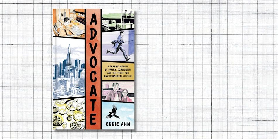 Author: Eddie Ahn, Advocate: A Graphic Memoir