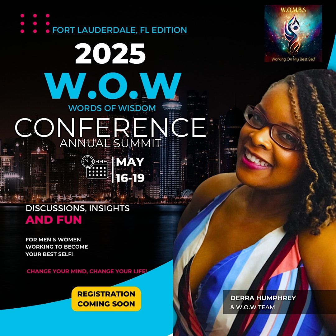 Unleash Your Best Self at the 2025 W.O.W (Words of Wisdom) Conference!