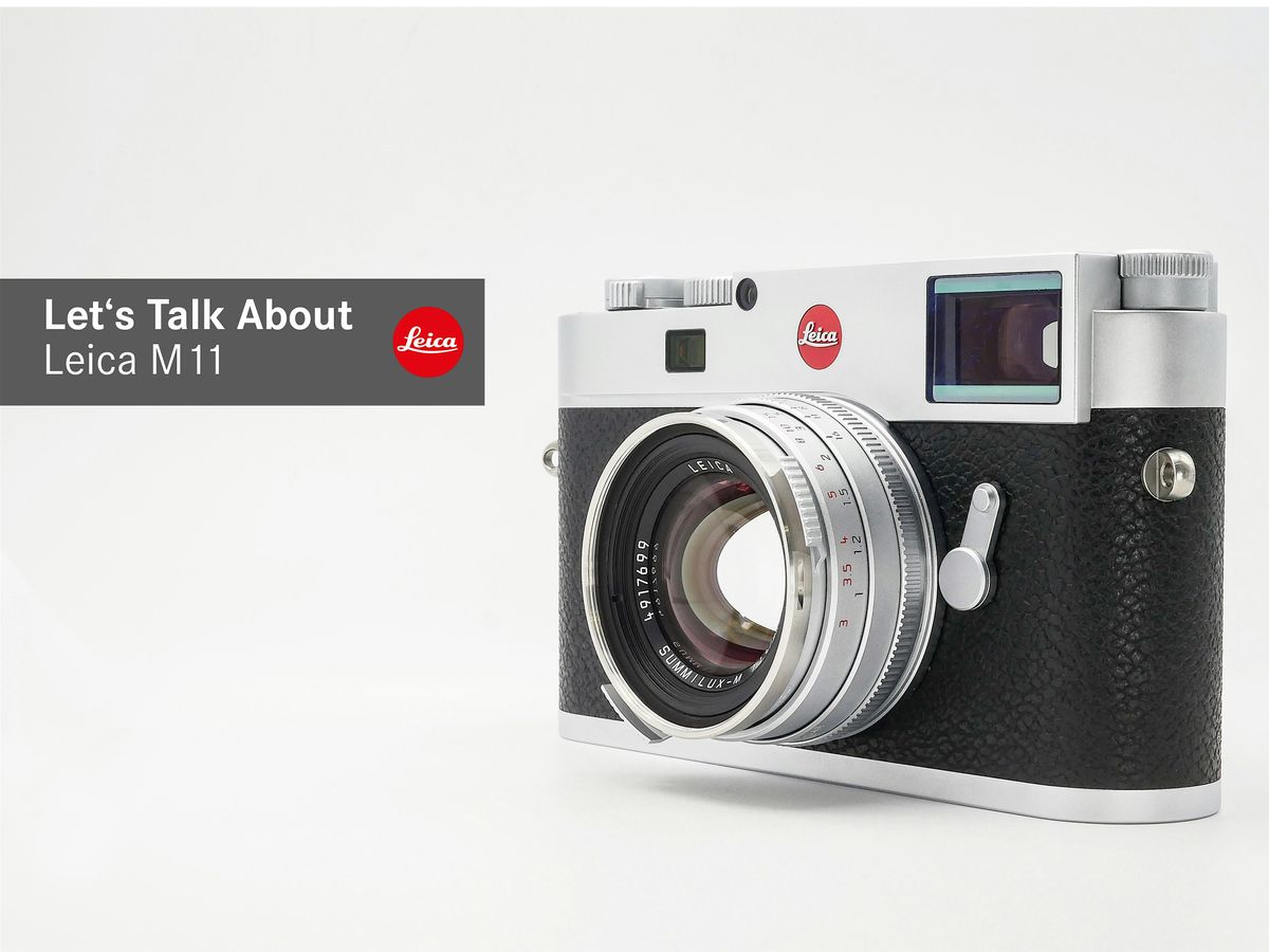 Let's Talk About | Leica M11-P | Content Credentials