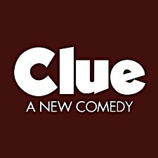 Cincinnati Broadway: CLUE, A New Comedy