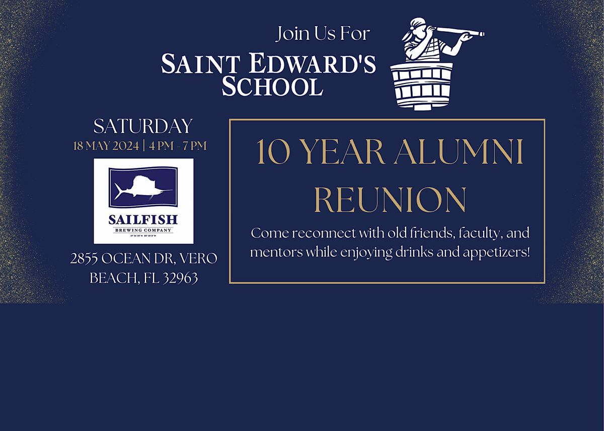 Saint Edward's School 10 Year Alumni Reunion