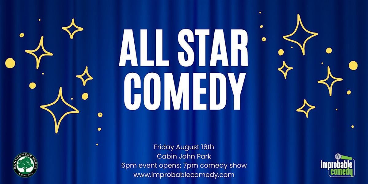 All Star Comedy :  Stand Up in the Parks