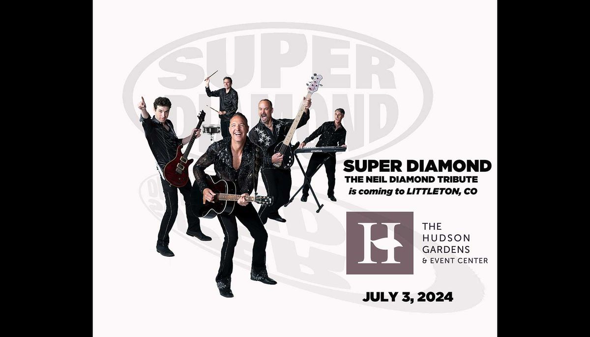 SUPER DIAMOND - The Neil Diamond Tribute in Littleton, CO