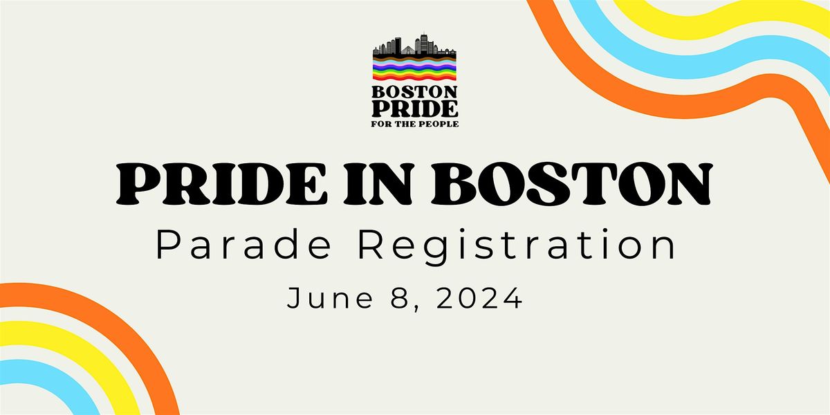 Parade Registration for Boston Pride for the People