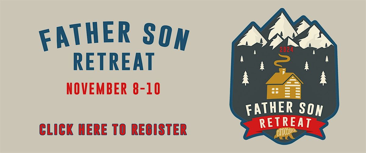 Father Son Retreat Fall 2024