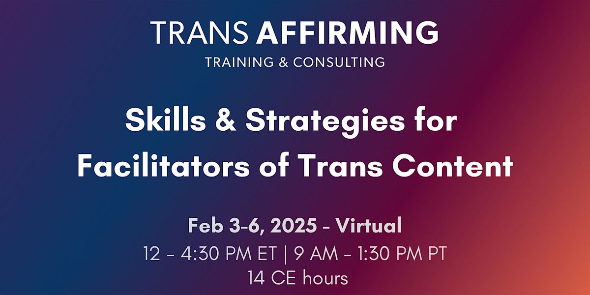 Skills & Strategies for\u00a0Facilitators of Trans Content