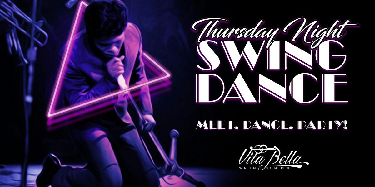 Thursday Night Swing Dance @ Vita Bella