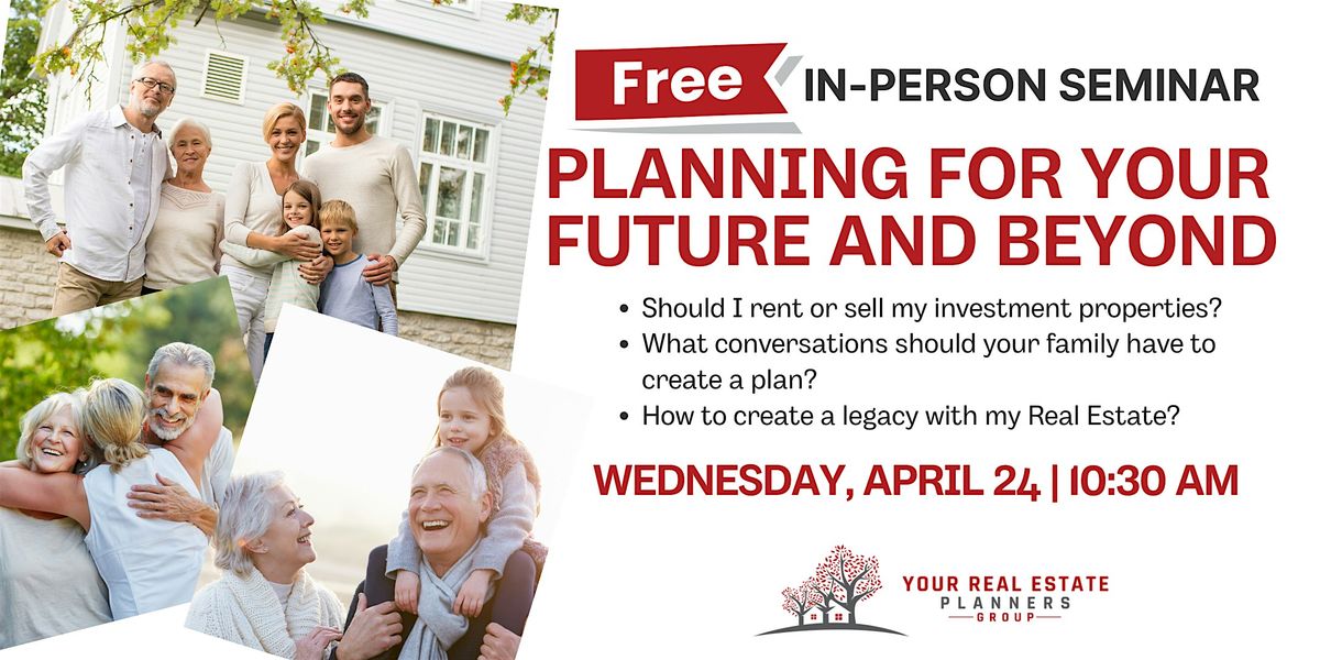 Planning For Your Future and Beyond (LUNCH AND LEARN)