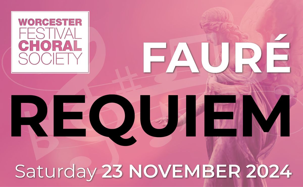 CONCERT: FAUR\u00c9 - REQUIEM