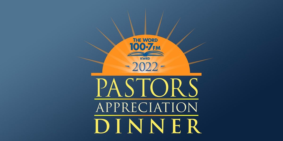 THE WORD 100.7 FM 2022 ANNUAL PASTOR'S APPRECIATION GALA