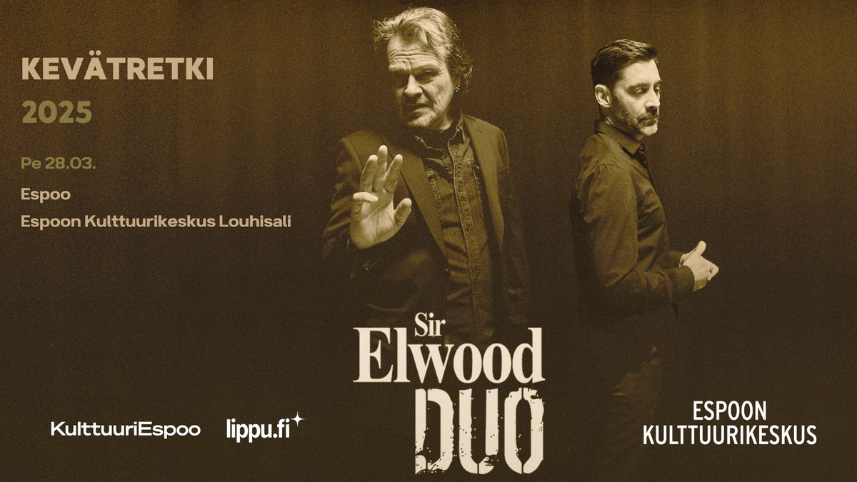 Sir Elwood duo \u2013 Kev\u00e4tretki 2025 | Louhisali