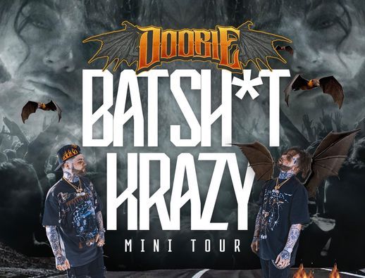 Doobie BatSh*t Krazy Tour @ The Roxy Theatre