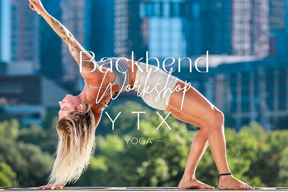 Backbends & Strengthening Your Back Body