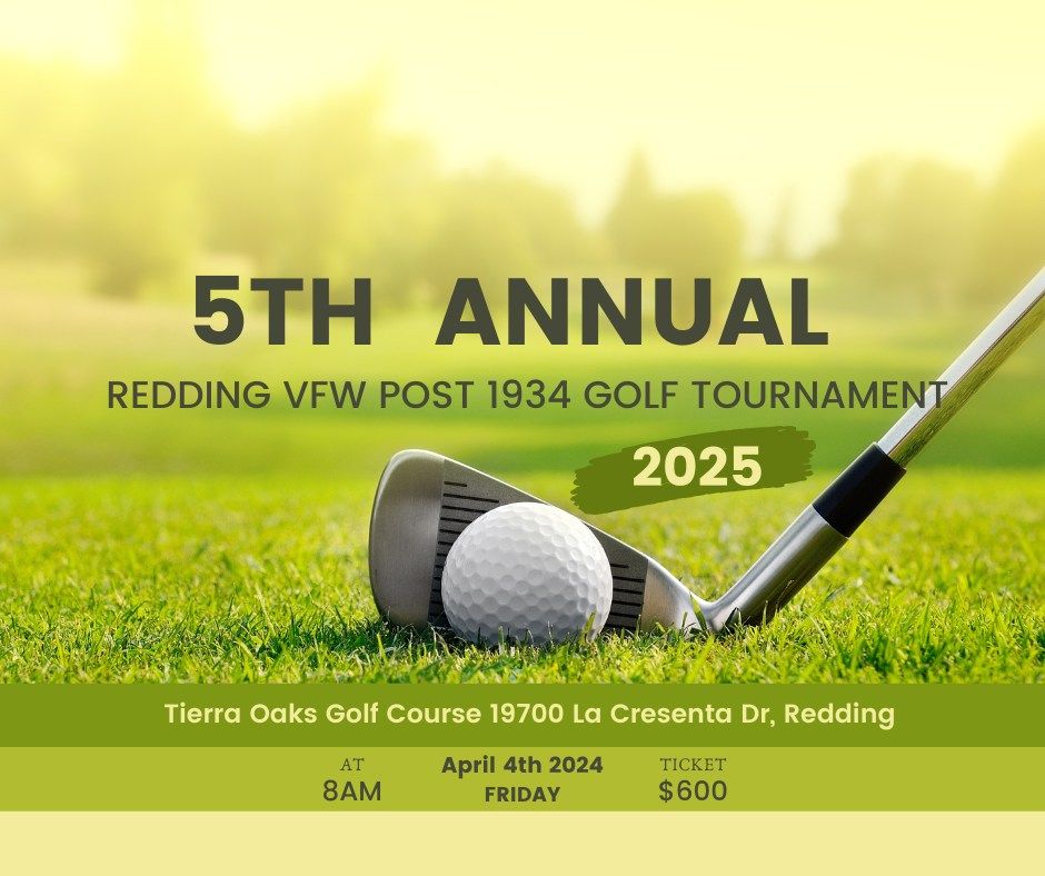 5th Annual Redding V.F.W. Post 1934 Golf Tournament