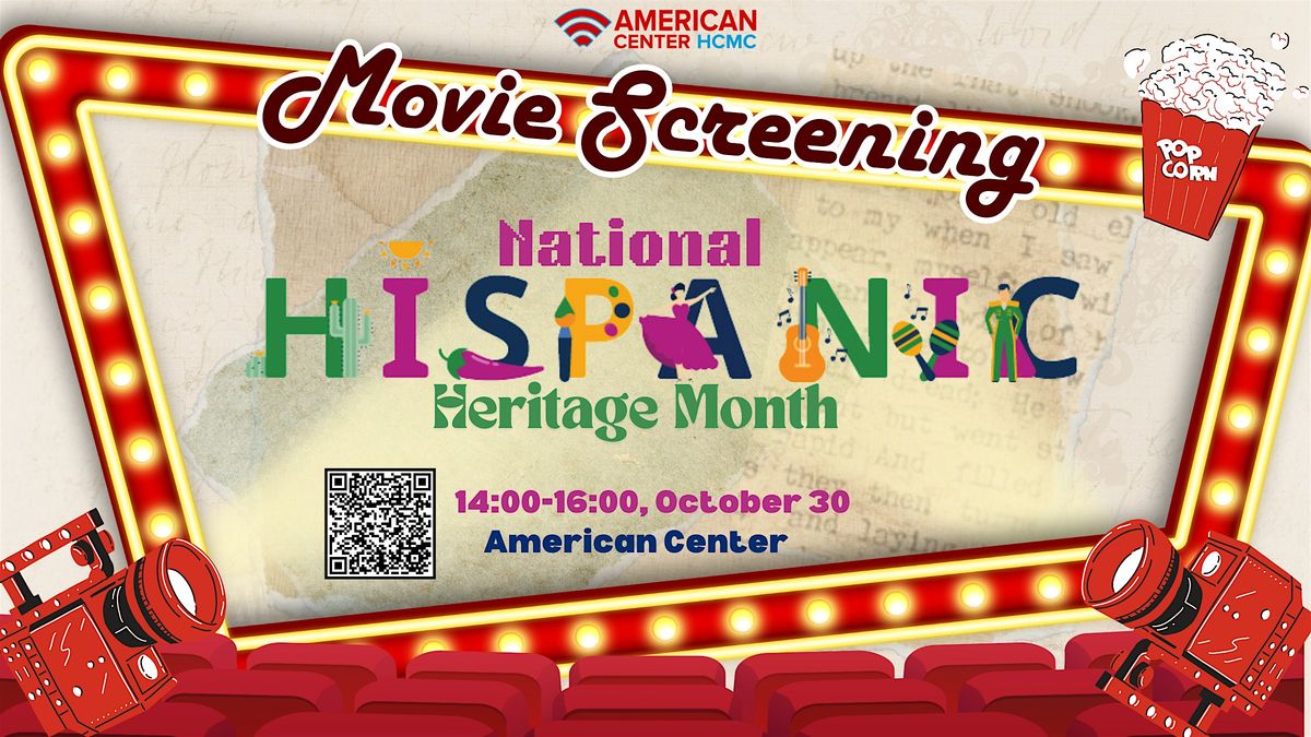 Celebrating Hispanic Heritage: Exploring Hispanic culture through movie