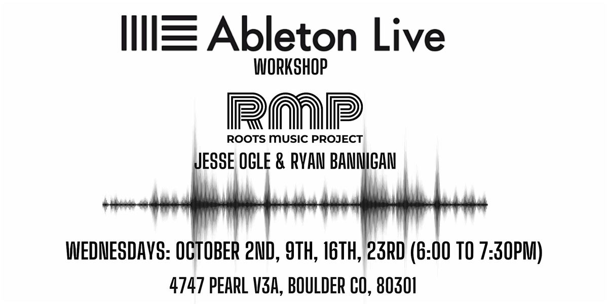 Beginning \/ Intermediate Ableton Live, Fall Workshop