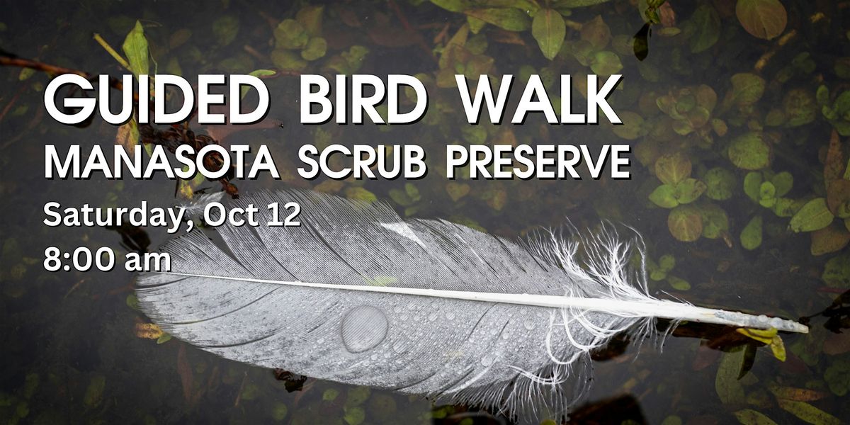 Manasota Scrub Guided Bird Walk