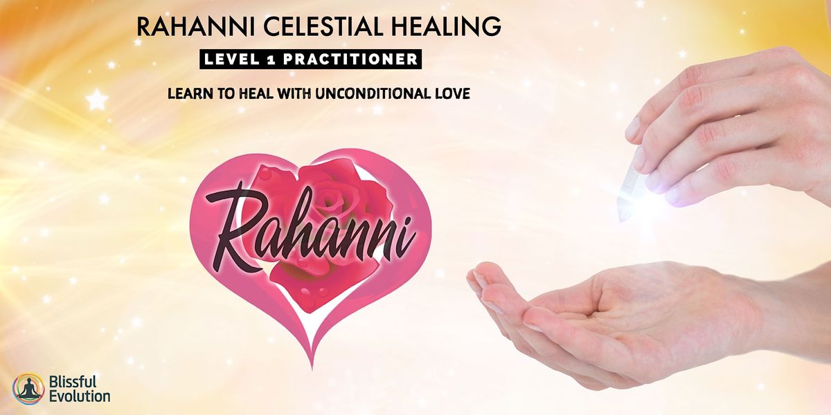 Rahanni Celestial Healing Level 1 (Dublin City Center)