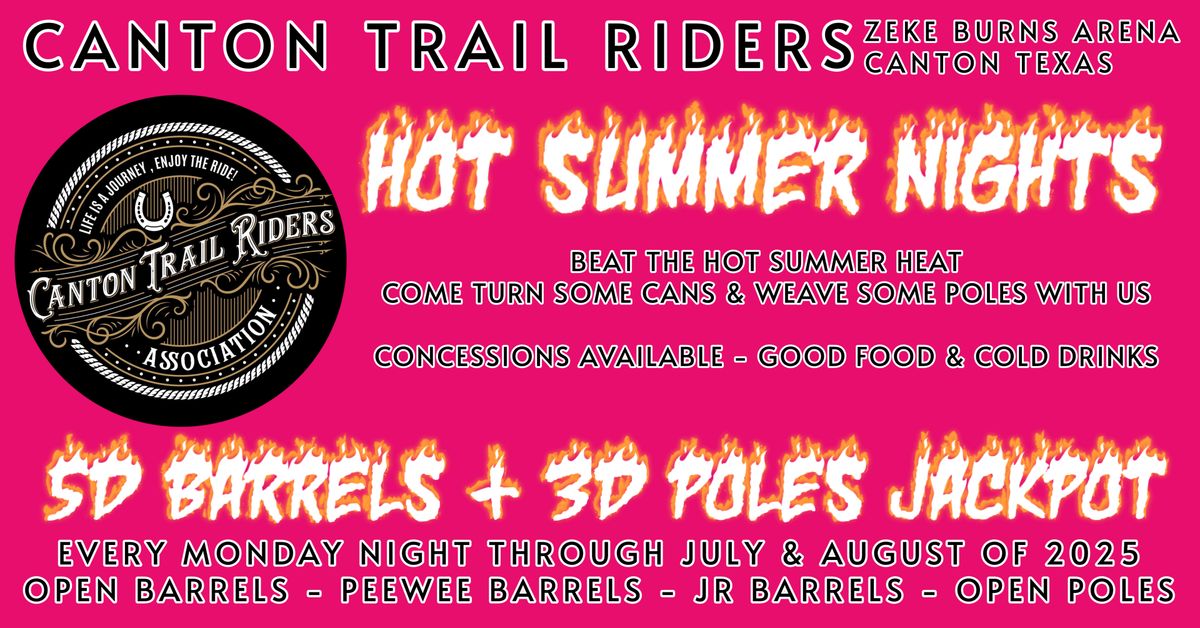 HOT SUMMER NIGHTS 5D BARRELS + 3D POLES