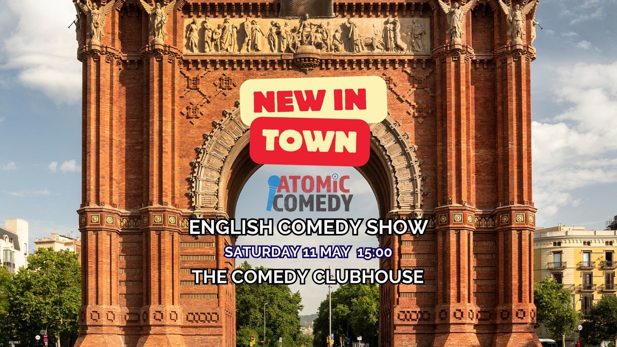 New in Town: Standup Comedy in English for Newcomers!