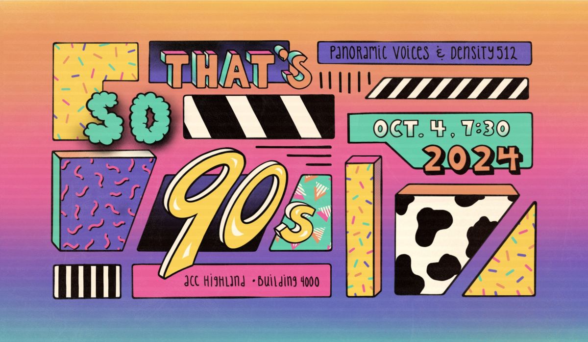 THAT'S SO NINETIES @ ACC Highland