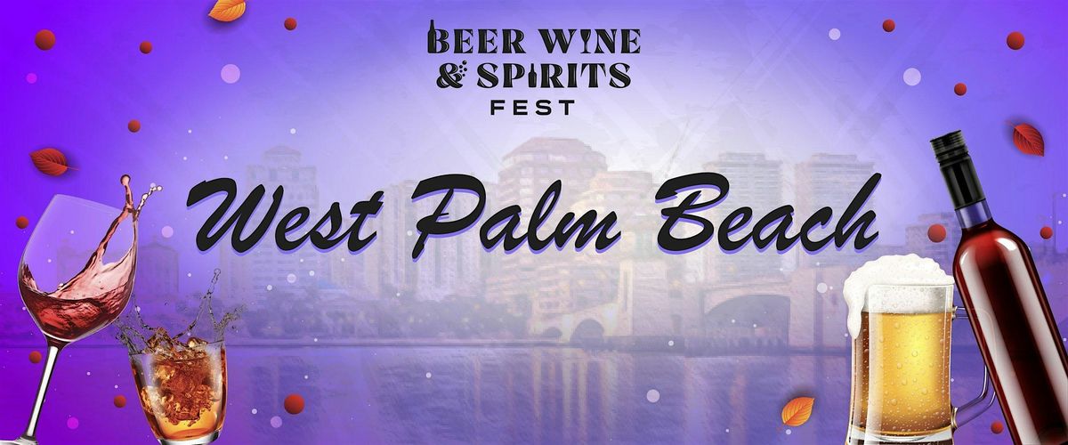 West Palm Beach Beer Wine and Spirits Fest