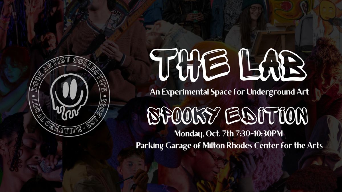 The Lab: An Experimental Space for Underground Art SPOOKY EDITION