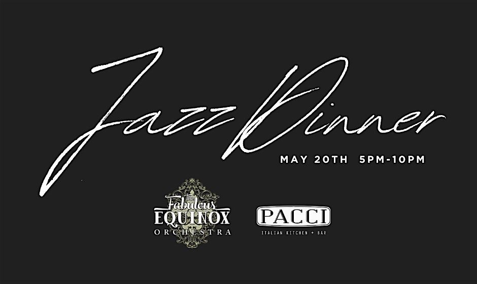 Jazz Dinner at PACCI with the Equinox Trio