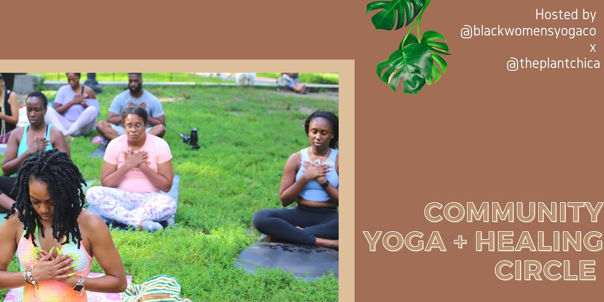 Community Yoga + Healing Circle