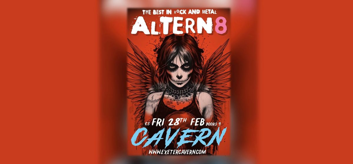 ALTERN8 DEVON - METAL\/ROCK\/ALTERNATIVE CLUBNIGHT - #BLACKFRIDAY