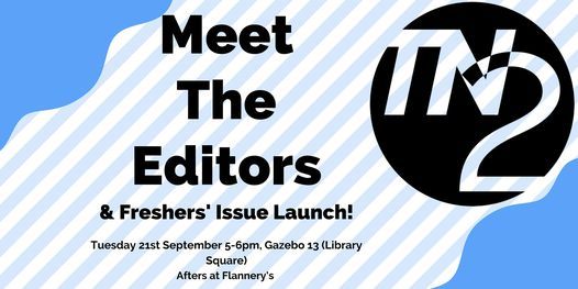 TN2 Meet The Editors and Freshers' Issue Launch