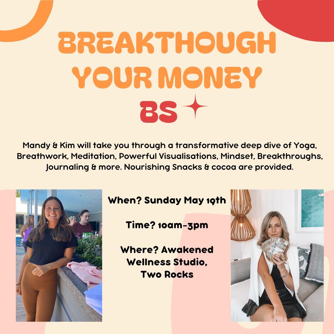 Breakthrough Your Money BS Day Retreat