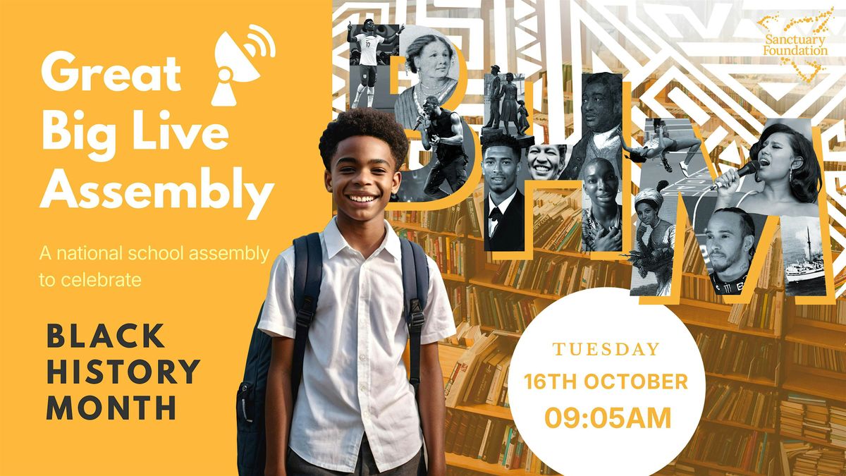 Great Big Live Assembly: Black History Month 2024 (Secondary  Schools)