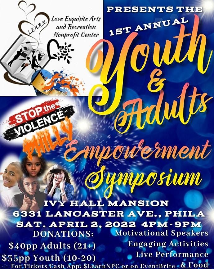 1st Annual Stop the Violence Philly Youth and Adults Empowerment Symposium